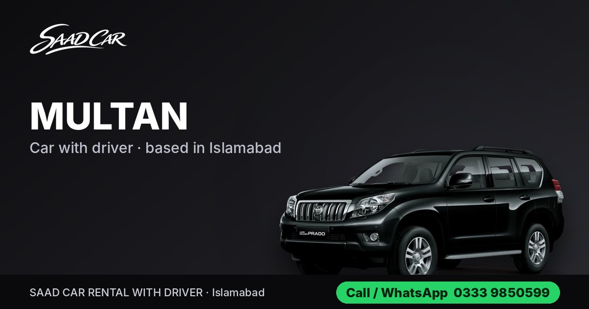 Multan Car Rental With Driver | Saad Car Rental